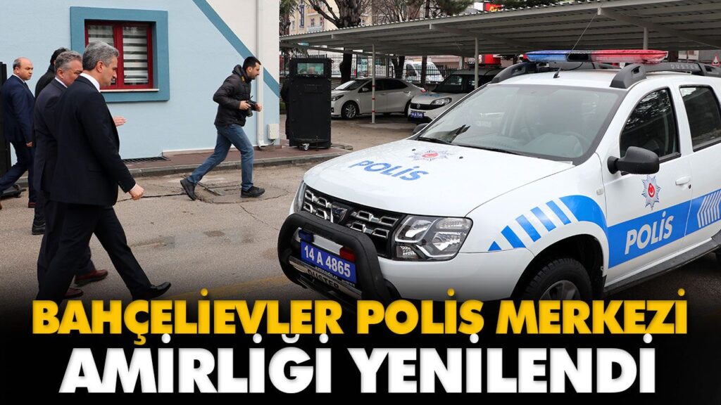 BAHÇELİEVLER POLİS MERKEZİ AMİRLİĞİ YENİLENDİ BAHÇELİEVLER POLİS MERKEZİ AMİRLİĞİ YENİLENDİ