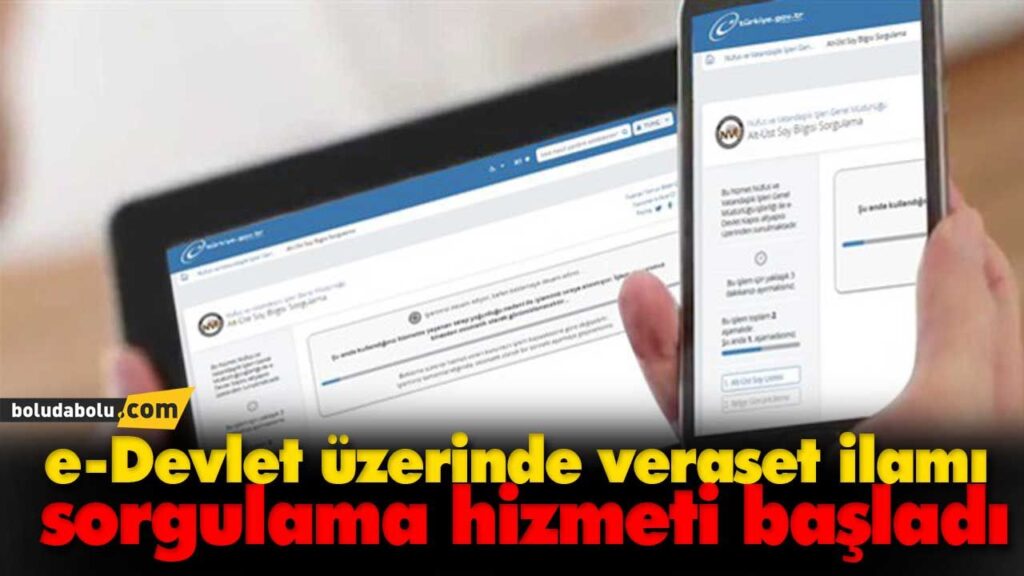 e-Devlet üzerinde veraset ilamı sorgulama hizmeti e-Devlet üzerinde veraset ilamı sorgulama hizmeti