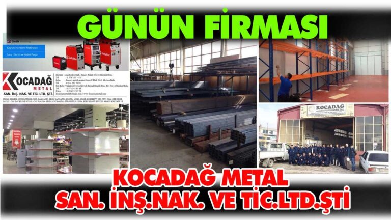 KOCADAĞ METAL SAN. İNŞ.NAK. VE TİC.LTD.ŞTİ
