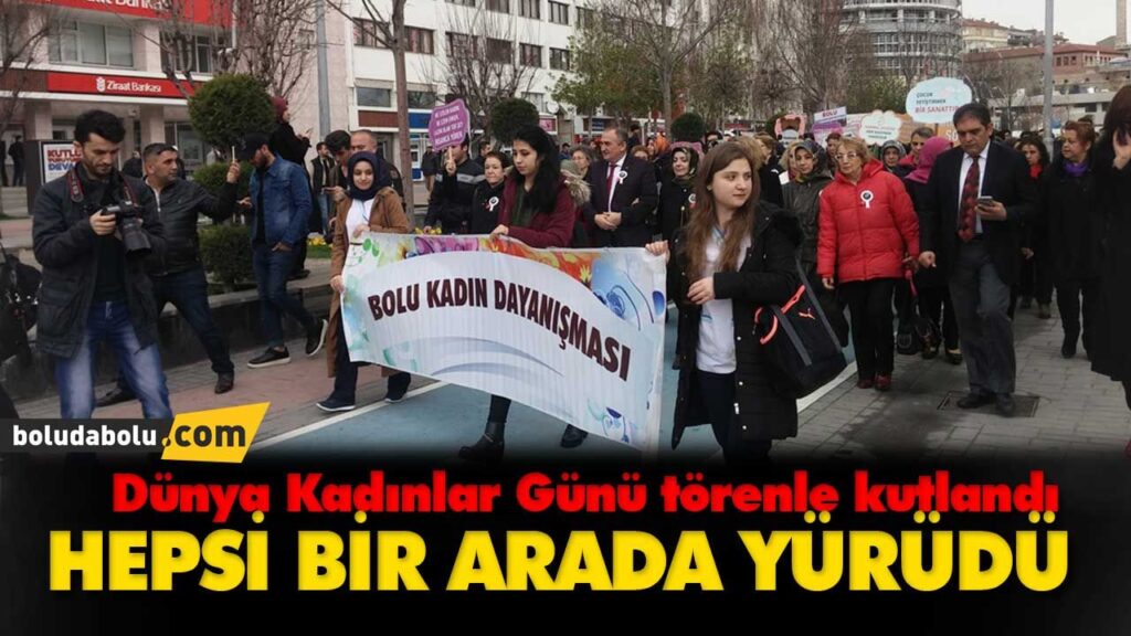 8 Mart Dünya Emekçi Kadınlar Günü- BOLU