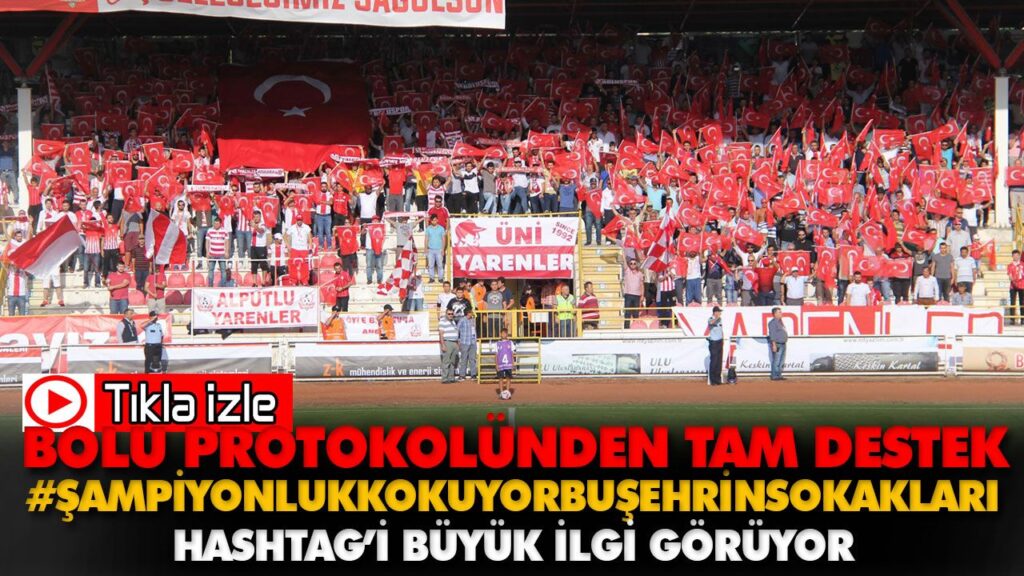 BOLU PROTOKOLÜNDEN TAM DESTEK BOLU PROTOKOLÜNDEN TAM DESTEK