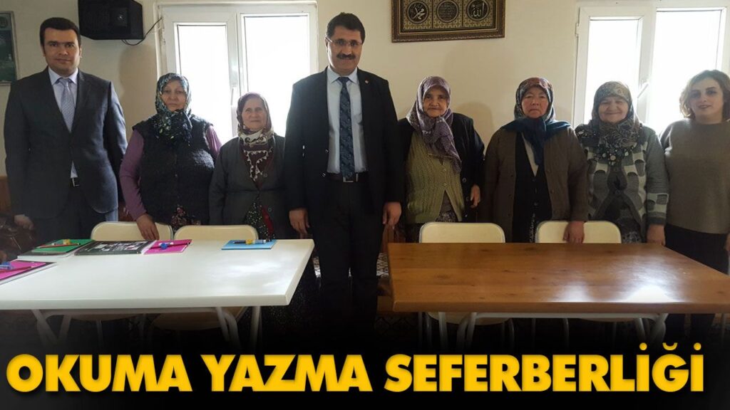 OKUMA YAZMA SEFERBERLİĞİ OKUMA YAZMA SEFERBERLİĞİ