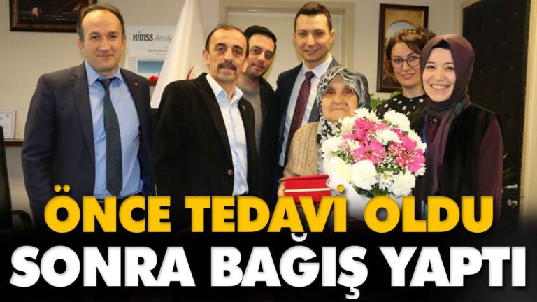 ÖNCE TEDAVİ OLDU, SONRA BAĞIŞ YAPTI