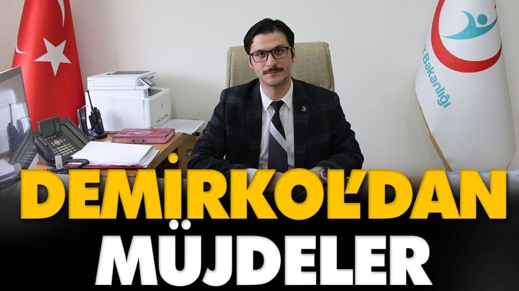 DEMİRKOL’DAN MÜJDELER DEMİRKOL’DAN MÜJDELER