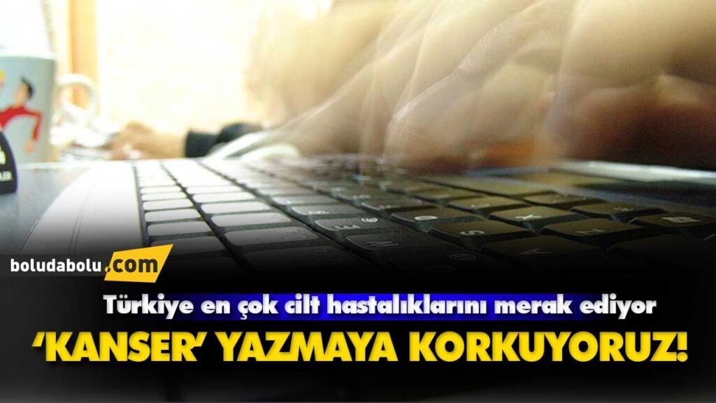 ‘KANSER’ YAZMAYA KORKUYORUZ! ‘KANSER’ YAZMAYA KORKUYORUZ!