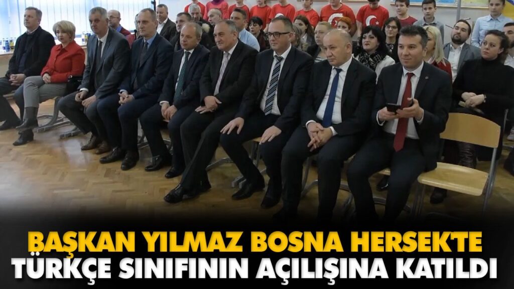 BAŞKAN YILMAZ BOSNA HERSEK’TE BAŞKAN YILMAZ BOSNA HERSEK’TE