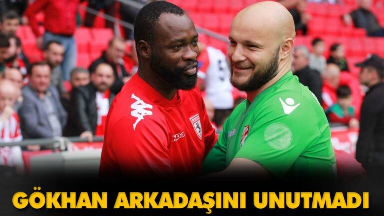 GÖKHAN ARKADAŞINI UNUTMADI