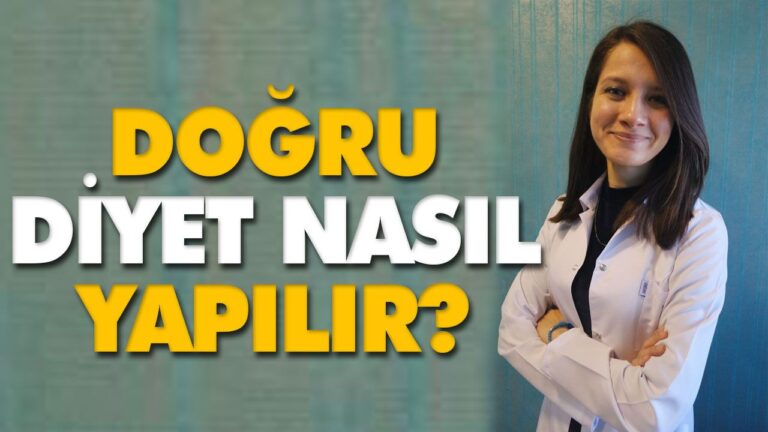 DOĞRU DİYET NASIL YAPILIR?