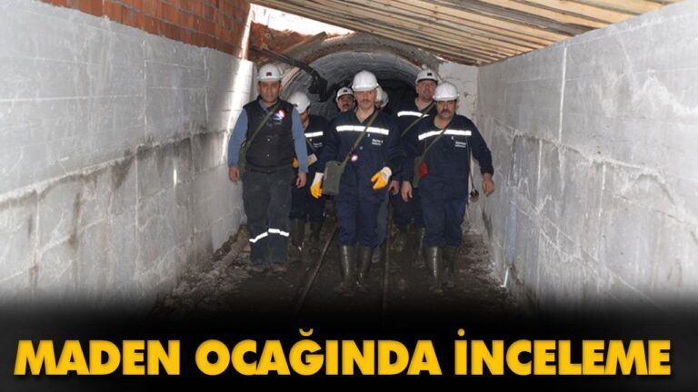 MADEN OCAĞINDA İNCELEME