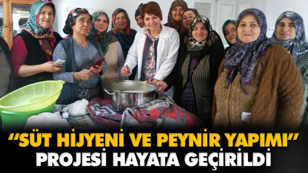 “SÜT HİJYENİ VE PEYNİR YAPIMI” PROJESİ HAYATA GEÇİ “SÜT HİJYENİ VE PEYNİR YAPIMI” PROJESİ HAYATA GEÇİ