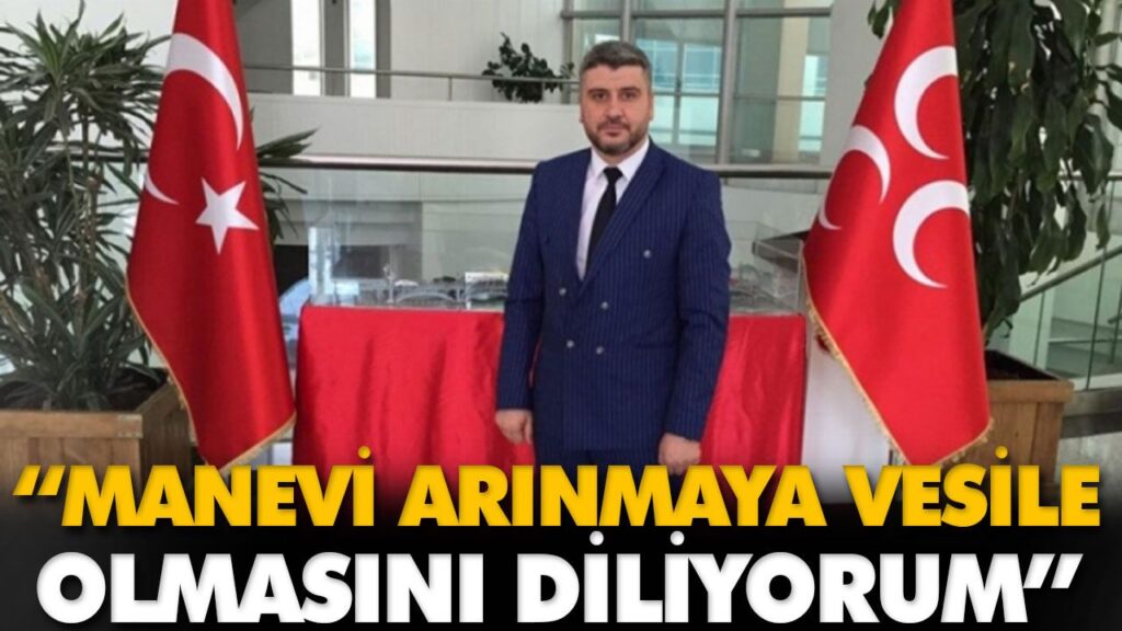 “MANEVİ ARINMAYA VESİLE OLMASINI DİLİYORUM” “MANEVİ ARINMAYA VESİLE OLMASINI DİLİYORUM”