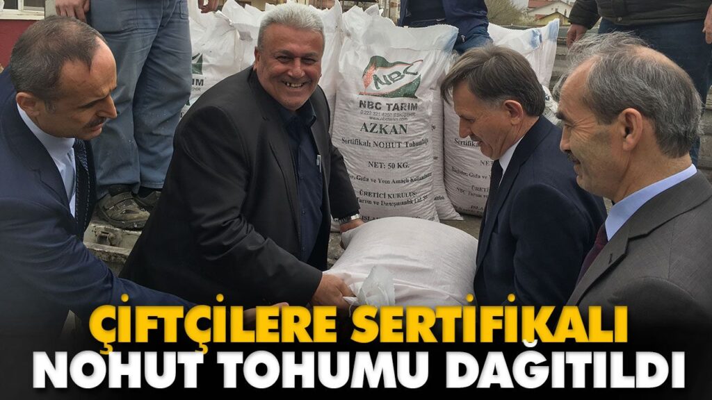 ÇİFTÇİLERE SERTİFİKALI NOHUT TOHUMU DAĞITILDI ÇİFTÇİLERE SERTİFİKALI NOHUT TOHUMU DAĞITILDI