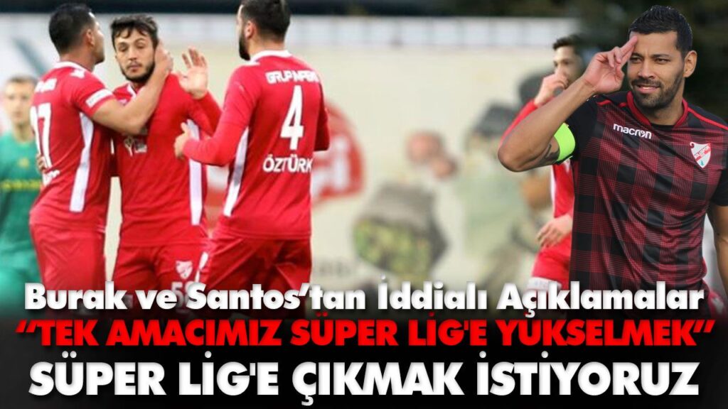 Santos: “Tek amacımız Süper Lig’e yükselmek” Santos: “Tek amacımız Süper Lig’e yükselmek”
