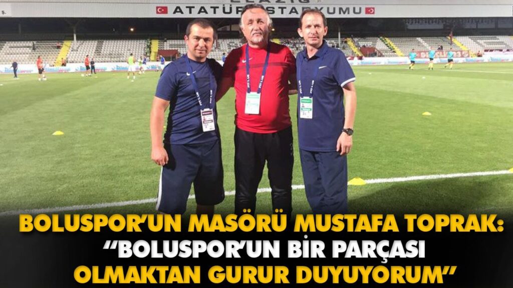 “BOLUSPOR’UN BİR PARÇASI OLMAKTAN GURUR DUYUYORUM” “BOLUSPOR’UN BİR PARÇASI OLMAKTAN GURUR DUYUYORUM”