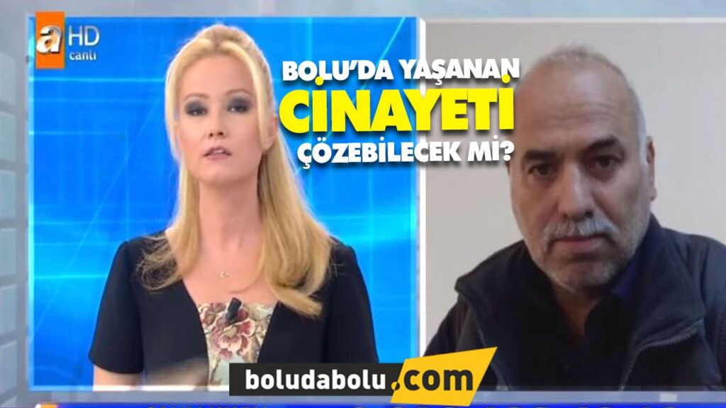 Minibüs şoförü cinayeti Müge Anlı’da