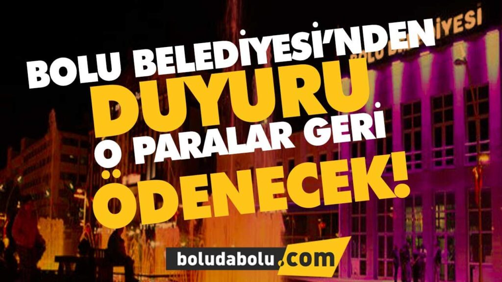 BOLU BELEDİYESİ’NDEN DUYURU BOLU BELEDİYESİ’NDEN DUYURU