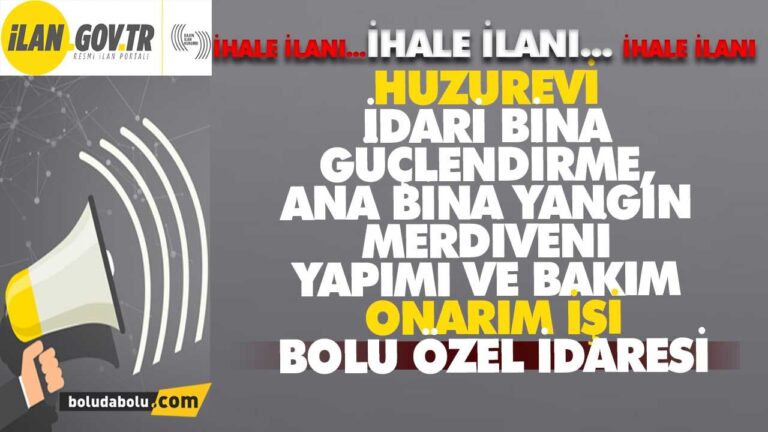 BOLU ÖZEL İDARESİ İHALE İLANI