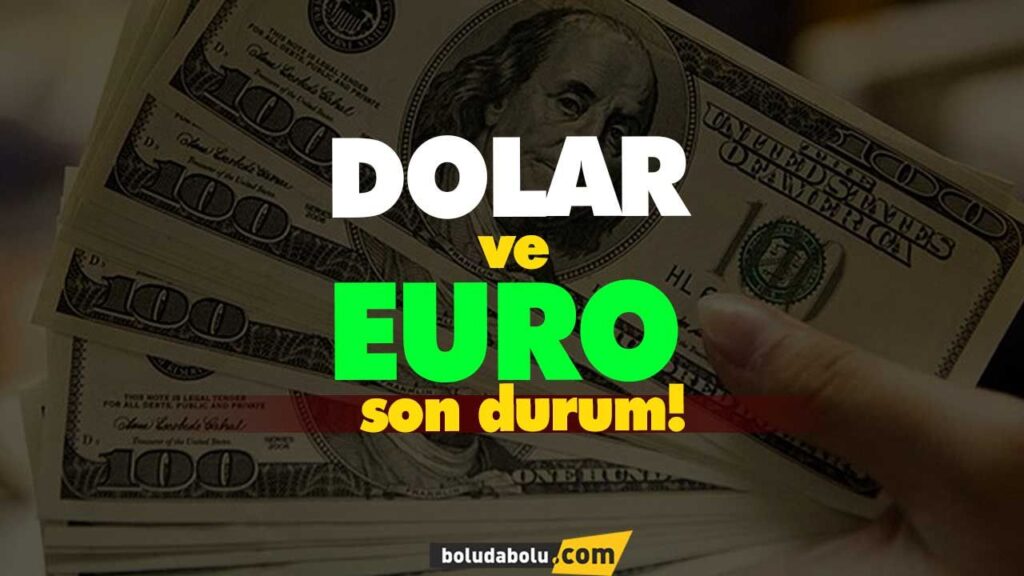 Dolar Euro kaç lira oldu? Dolar Euro kaç lira oldu?