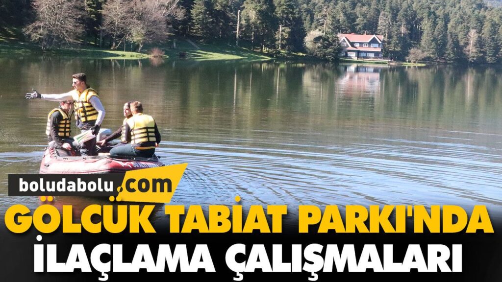 GÖLCÜK TABİAT PARKI’NDA İLAÇLAMA ÇALIŞMALARI GÖLCÜK TABİAT PARKI’NDA İLAÇLAMA ÇALIŞMALARI