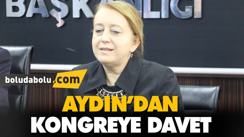 AYDIN’DAN KONGREYE DAVET