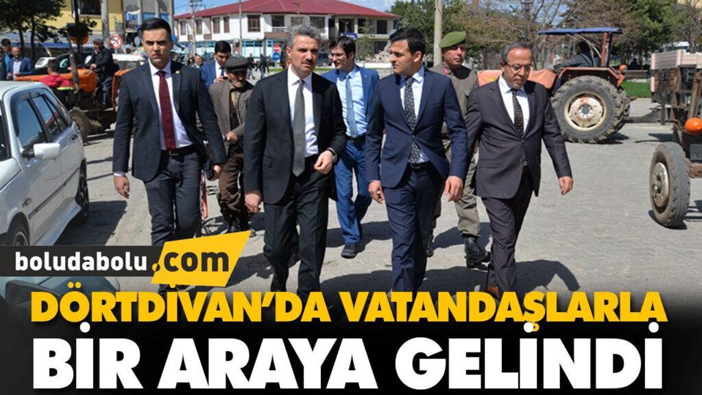 DÖRTDİVAN’DA VATANDAŞLARLA BİR ARAYA GELİNDİ DÖRTDİVAN’DA VATANDAŞLARLA BİR ARAYA GELİNDİ
