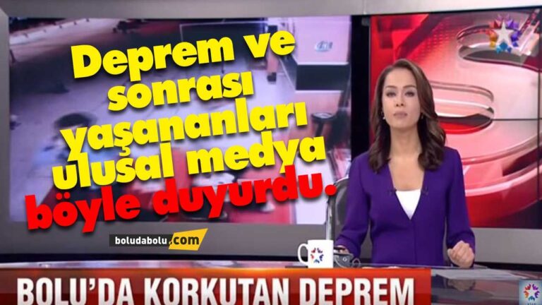 Depremi  ulusal medya böyle duyurdu.