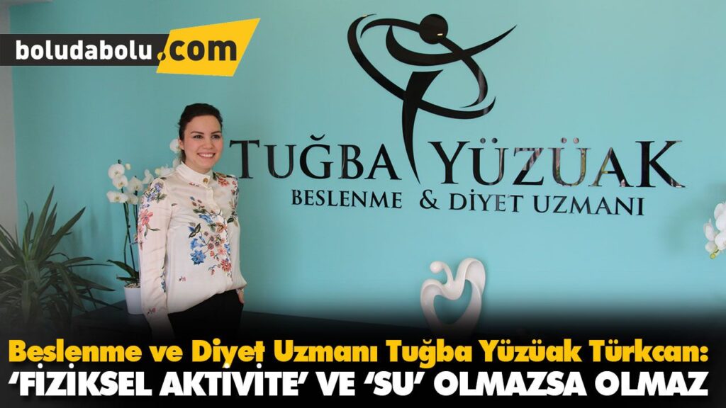 ‘FİZİKSEL AKTİVİTE’ VE ‘SU’ OLMAZSA OLMAZ ‘FİZİKSEL AKTİVİTE’ VE ‘SU’ OLMAZSA OLMAZ