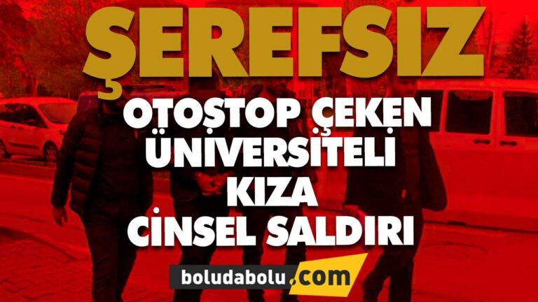 OTOSTOP ÇEKEN ÜNİVERSİTELİ KIZA CİNSEL SALDIRI