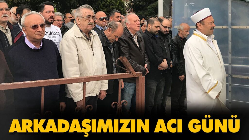 ARKADAŞIMIZIN ACI GÜNÜ ARKADAŞIMIZIN ACI GÜNÜ
