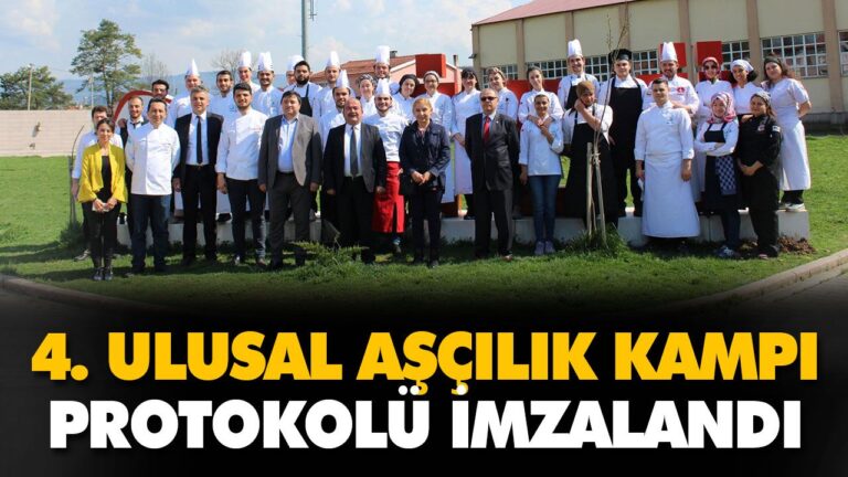 4. ULUSAL AŞÇILIK KAMPI PROTOKOLÜ İMZALANDI