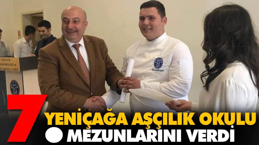 YENİÇAĞA AŞÇILIK OKULU 7. MEZUNLARINI VERDİ YENİÇAĞA AŞÇILIK OKULU 7. MEZUNLARINI VERDİ