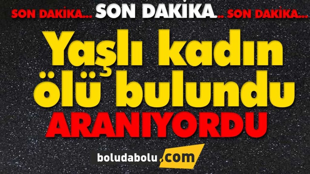 Yaşlı kadın ölü bulundu. Yaşlı kadın ölü bulundu.