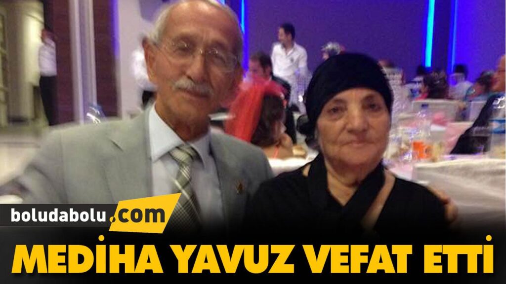Mediha Yavuz vefat etti