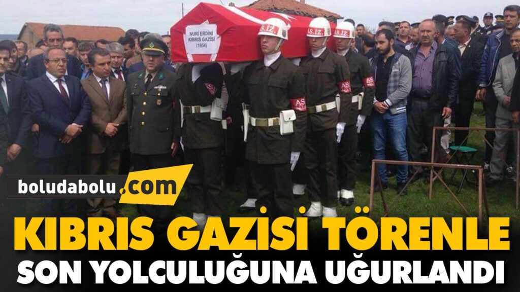 KIBRIS GAZİSİ TÖRENLE SON YOLCULUĞUNA UĞURLANDI KIBRIS GAZİSİ TÖRENLE SON YOLCULUĞUNA UĞURLANDI