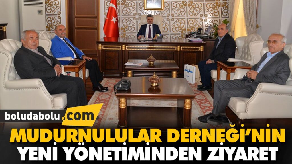 MUDURNULULAR DERNEĞİ’NİN YENİ YÖNETİMİNDEN ZİYARET MUDURNULULAR DERNEĞİ’NİN YENİ YÖNETİMİNDEN ZİYARET