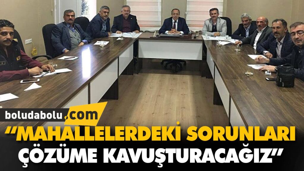BAŞKAN UZUNOĞLU, MUHTARLAR İLE BULUŞTU BAŞKAN UZUNOĞLU, MUHTARLAR İLE BULUŞTU