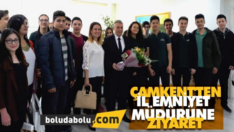 ÇAMKENT’TEN İL EMNİYET MÜDÜRÜNE ZİYARET