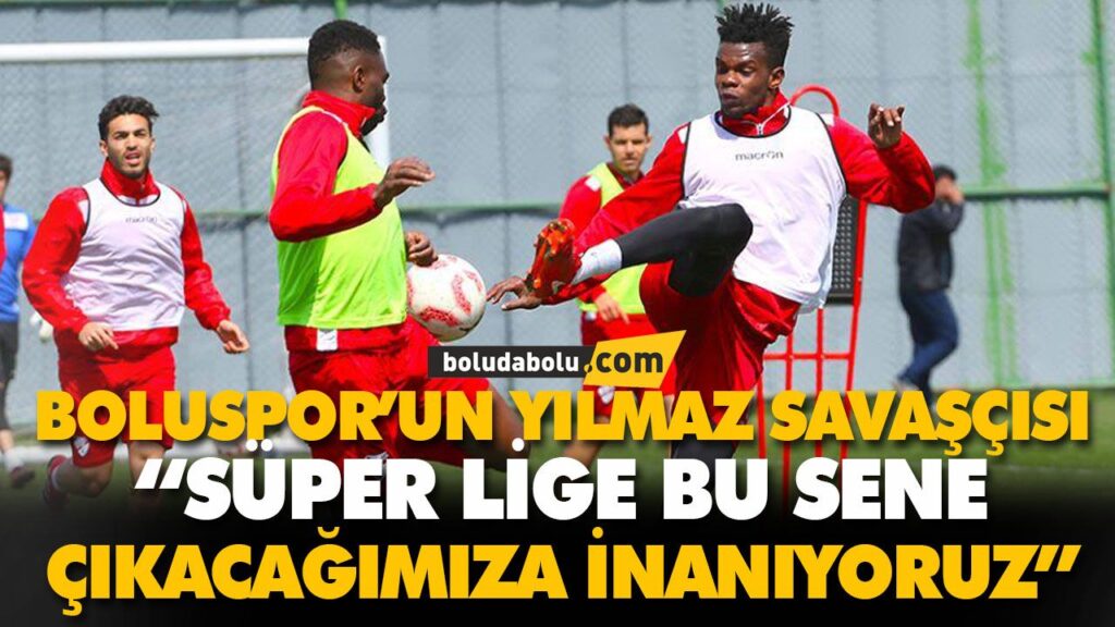 “SÜPER LİGE BU SENE ÇIKACAĞIMIZA İNANIYORUZ” “SÜPER LİGE BU SENE ÇIKACAĞIMIZA İNANIYORUZ”