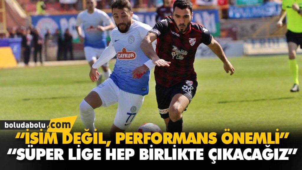 “SÜPER LİGE HEP BİRLİKTE ÇIKACAĞIZ” “SÜPER LİGE HEP BİRLİKTE ÇIKACAĞIZ”
