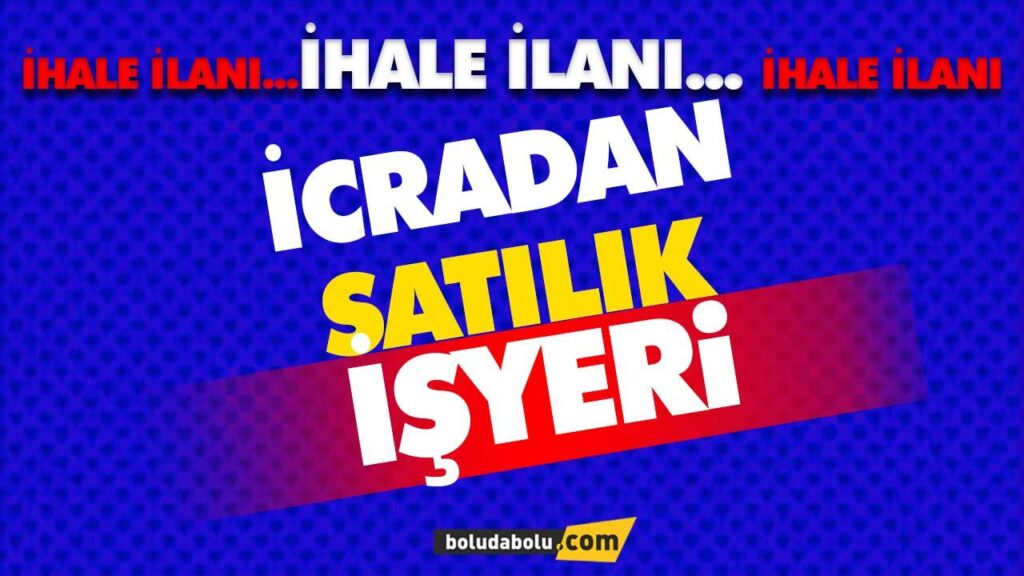 İcradan satılık iş yerleri