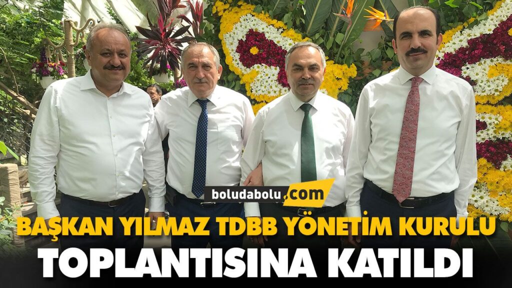 BAŞKAN YILMAZ TDBB YÖNETİM KURULU TOPLANTISINA KAT BAŞKAN YILMAZ TDBB YÖNETİM KURULU TOPLANTISINA KAT