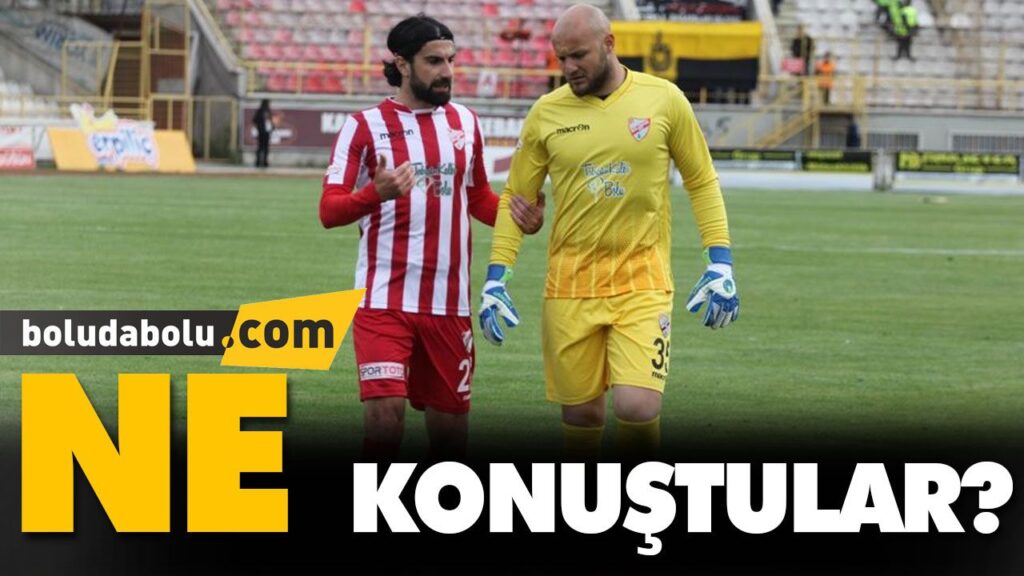 NE KONUŞTULAR? NE KONUŞTULAR?