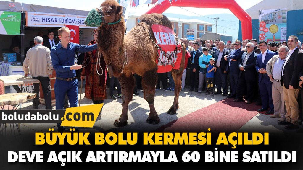 BÜYÜK BOLU KERMESİ AÇILDI BÜYÜK BOLU KERMESİ AÇILDI