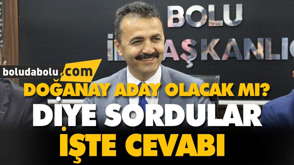 NURETTİN DOĞANAY ADAY OLACAK MI? NURETTİN DOĞANAY ADAY OLACAK MI?