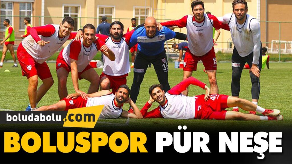 BOLUSPOR PÜR NEŞE BOLUSPOR PÜR NEŞE