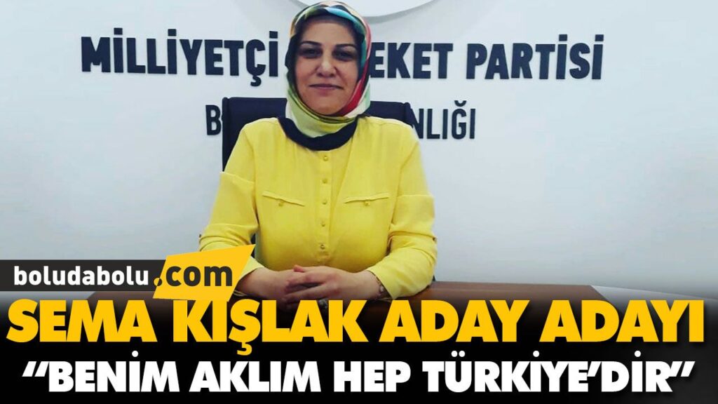 SEMA KIŞLAK ADAY ADAYI