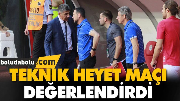 MAÇI DEĞERLENDİRDİLER