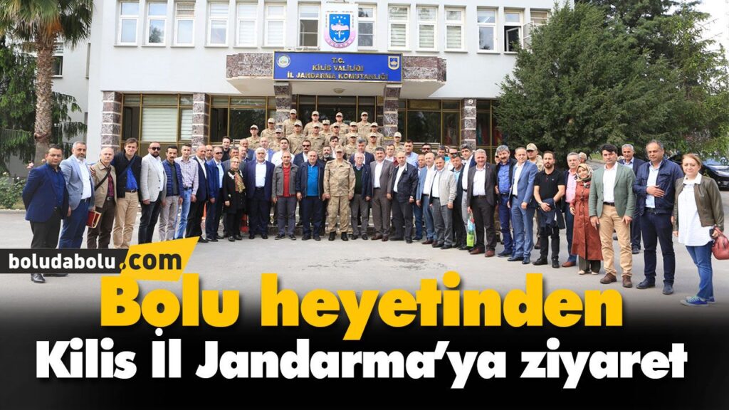 Bolu heyetinden, Kilis İl Jandarma’ya ziyaret Bolu heyetinden, Kilis İl Jandarma’ya ziyaret