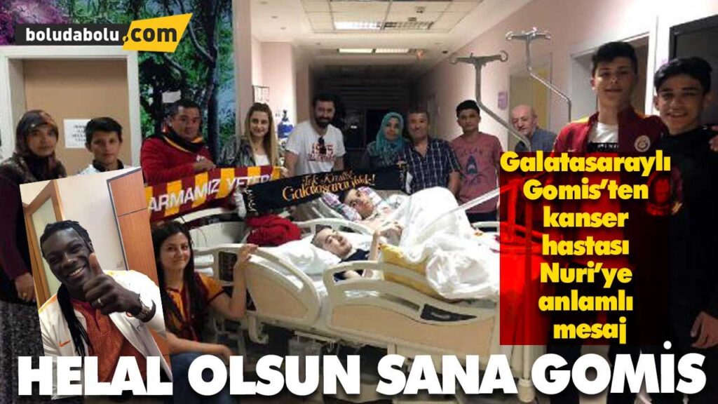 Gomis’ten kanser hastası Nuri’ye anlamlı mesaj Gomis’ten kanser hastası Nuri’ye anlamlı mesaj