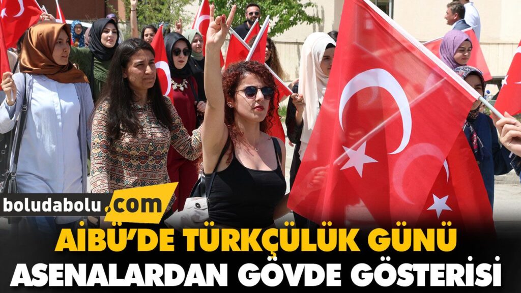 AİBÜ’DE TÜRKÇÜLÜK GÜNÜ AİBÜ’DE TÜRKÇÜLÜK GÜNÜ